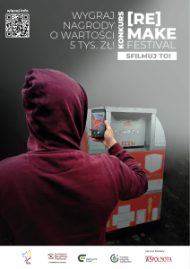 Konkurs Filmowy "[RE] MAKE Festival"