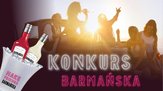Konkurs fotograficzny "MAKE FRIENDS Barmańska" 18+
