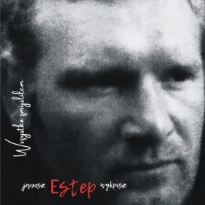 Wygraj najnowszy album Janusza "Estepa" Wykpisza