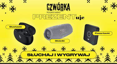 Konkurs "CZWÓRKA PREZENTuje…RADIOODBIORNIKI DAB+, SŁUCHAWKI, GŁOŚNIKI I POWERBANKI"