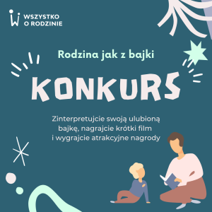 Konkurs "Rodzina jak z bajki"