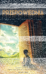 Wygraj książkę "Przepowiednia"