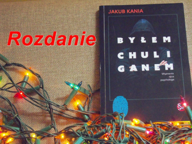 Wygraj książkę "Byłem Chuliganem"