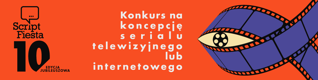 Script Fiesta konkurs na koncepcję serialu