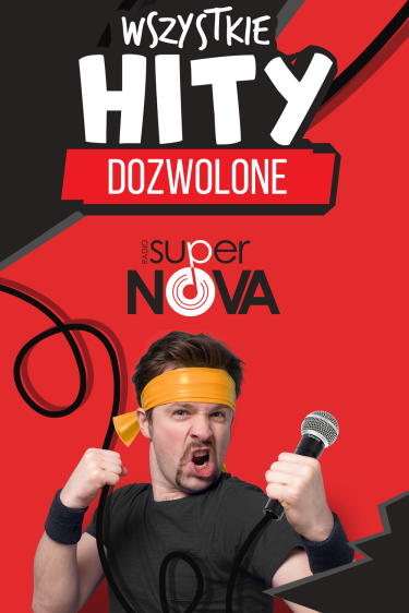 Konkurs "Wszystkie hity dozwolone w radio SuperNova"