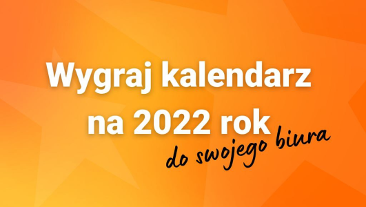 Wygraj kalendarz na 2022 rok