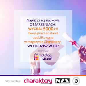 Konkurs "Napisz pracę dyplomową o marzeniach - wygraj 5 000 PLN"
