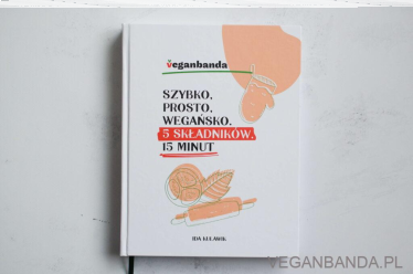 Wygraj książkę "Szybko, prosto, wegańsko. 5 składników. 15 minut"