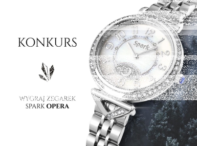 Wygraj kryształowy zegarek SPARK OPERA w kolorze srebrnym