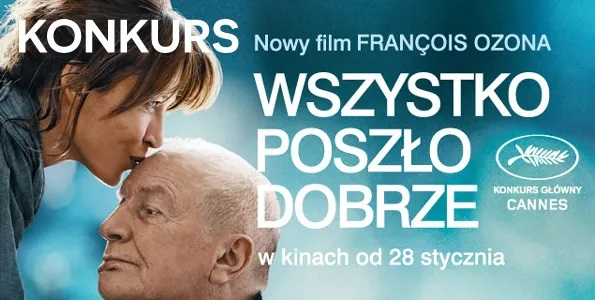 Wygraj podwójne wejściówki na warszawski seans filmu "Wszystko poszło dobrze"