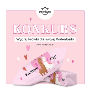 Wygraj 1 kg walentynkowych krówek