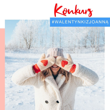 Konkurs "Walentynki z Joanną"