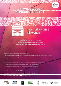 VIII Wojewódzki Konkurs Literacki "Manufaktura słowa"