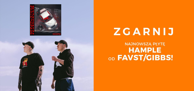 Konkurs "Zgarnij najnowszą płytę Hample od FAVST/GIBBS"