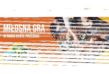 Konkurs "Miłosna gra w Radiu Złote Przeboje"