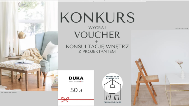 Konkurs "Voucher DUKA + konsultacja z projektantem wnętrz"