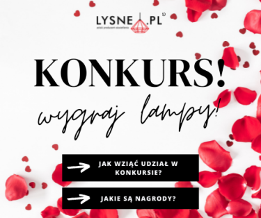 Wygraj wymarzone oświetlenie do swojego wnętrza! do godz. 15:00