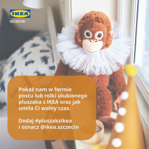 Konkurs "Twój ukochany pluszak z IKEA Szczecin"