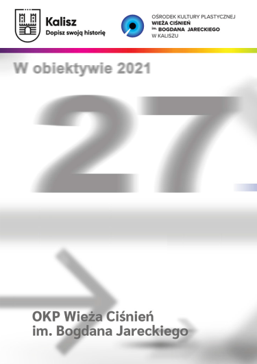 XXVII Konkurs fotograficzny "W obiektywie"