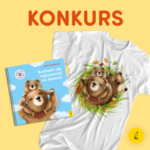 Konkurs "Kocham cię najmocniej na świecie"