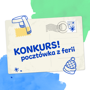 Konkurs "Pocztówka z ferii"