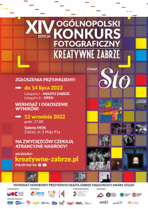 XIV Ogólnopolski Konkurs Fotograficzny Kreatywne Zabrze "Sto"