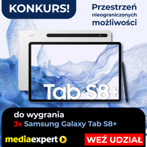 Wygraj tablet Samsung Galaxy Tab S8+