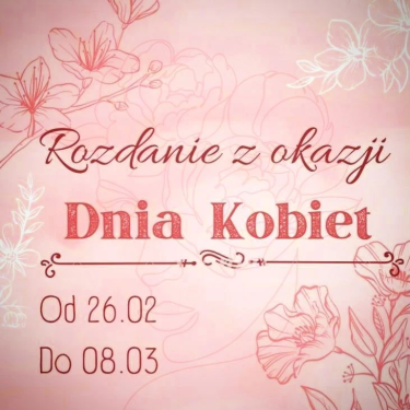 Konkurs "Rozdanie z okazji Dnia Kobiet"