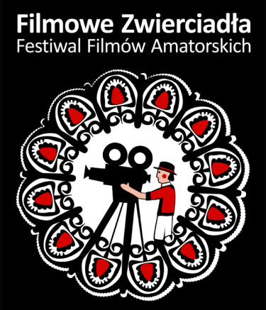 Konkurs "24. Festiwal Filmów Amatorskich Filmowe Zwierciadła"