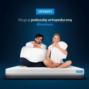 Wygraj poduszkę ortopedyczną ONSEN