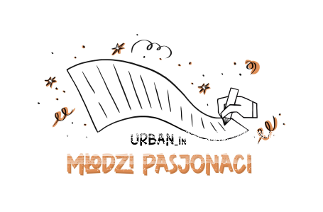 Konkurs "Urban_In. Miasto dla każdego – Młodzi pasjonaci"