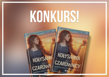 Wygraj książkę "Kołysanka dla czarownicy"