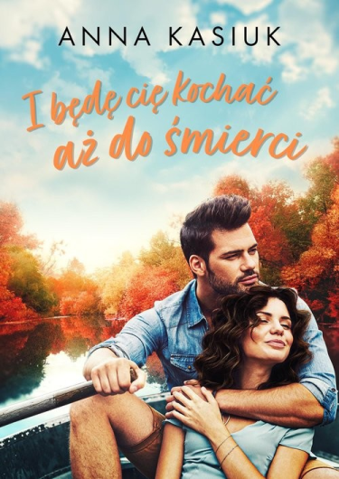 Wygraj książkę "I będę cię kochać aż do śmierci" do godz. 20:00