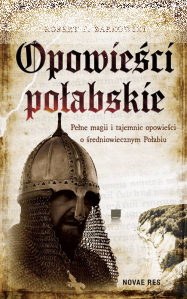Wygraj książkę "Opowieści połabskie"