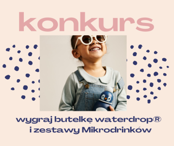 Wygraj butelkę dla dzieci i zestawy Mikrodrinków