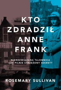 Wygraj książkę "Kto zdradził Anne Frank"
