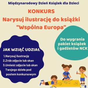 Konkurs "Narysuj ilustrację do książki Wspólna Europa"