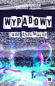Wygraj książkę "Wypadowy Twór Anormalny"