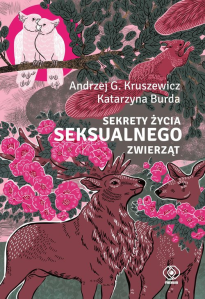 Wygraj książkę "Sekrety życia seksualnego zwierząt" do godz. 20:00