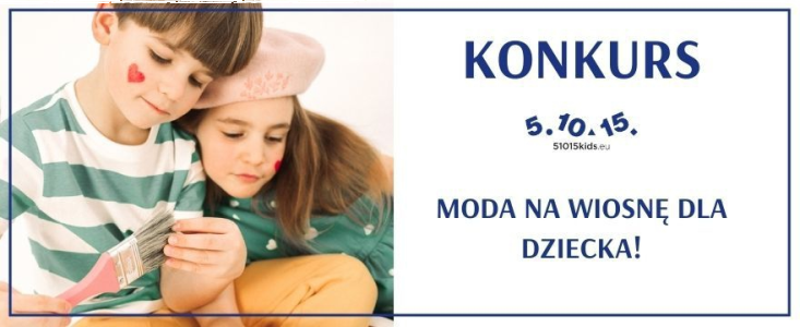 Konkurs z modą dziecięca na wiosnę! Wygraj bon na zakupy w 5.10.15.