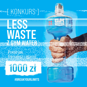 Konkurs "LESS WASTE z GYM WATER"