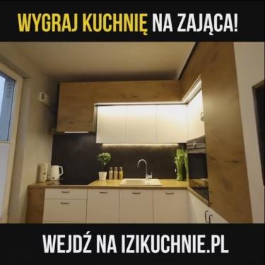 Wygraj kuchnię na Zająca! do godz. 12:00