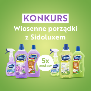 Konkurs "Wiosenne Sprzątanie z Sidoluxem"