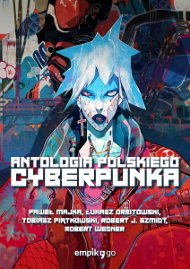 Konkurs "Antologia polskiego cyberpunka"