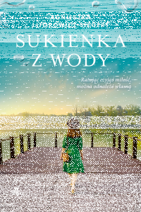 Wygraj książkę "Sukienka z wody" do godz.20:00