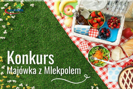 Konkurs "Majówka z Mlekpolem"