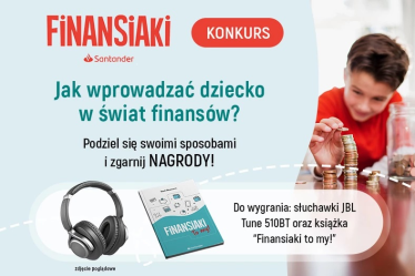 Konkurs "Jak wprowadzać dziecko w świat finansów?"