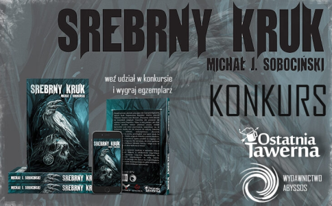 Wygraj książkę "Srebrny Kruk" od Michała Sobocińskiego