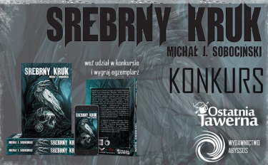 Wygraj książkę "Srebrny Kruk" od Michała Sobocińskiego