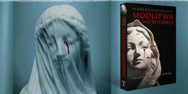Wygraj książkę "Modlitwa niewiernej" Florencii Etcheves